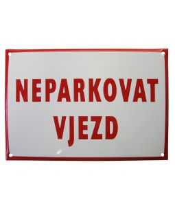 Neparkovat vjezd, bílo-červená, 297x210 mm