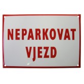 Neparkovat vjezd, bílo-červená, 297x210 mm