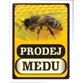 Prodej medu, Plechová cedule, velikost 297x210 mm