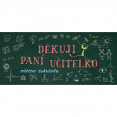 Dárková mléčná čokoláda 100 g pro paní učitelku