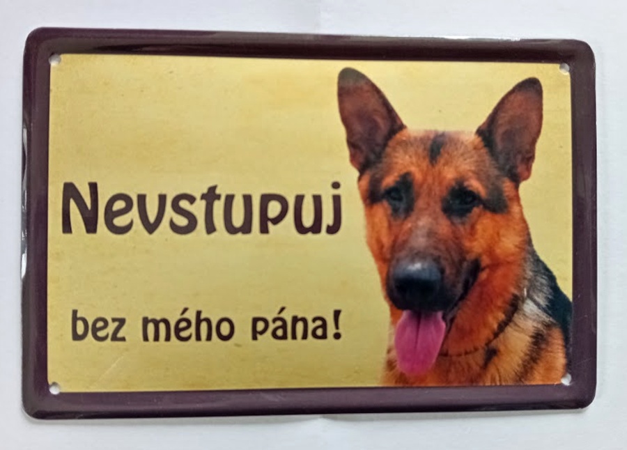 Plechová psí cedule, Německý ovčák, Nevstupuj bez mého pána!