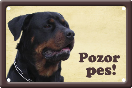 Plechová psí cedule, Rotvajler, Pozor pes