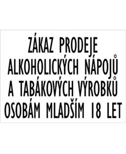  Zákaz prodeje alkoholických a tabákových výrobků osobám  mladším 18 let