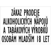  Zákaz prodeje alkoholických a tabákových výrobků osobám  mladším 18 let